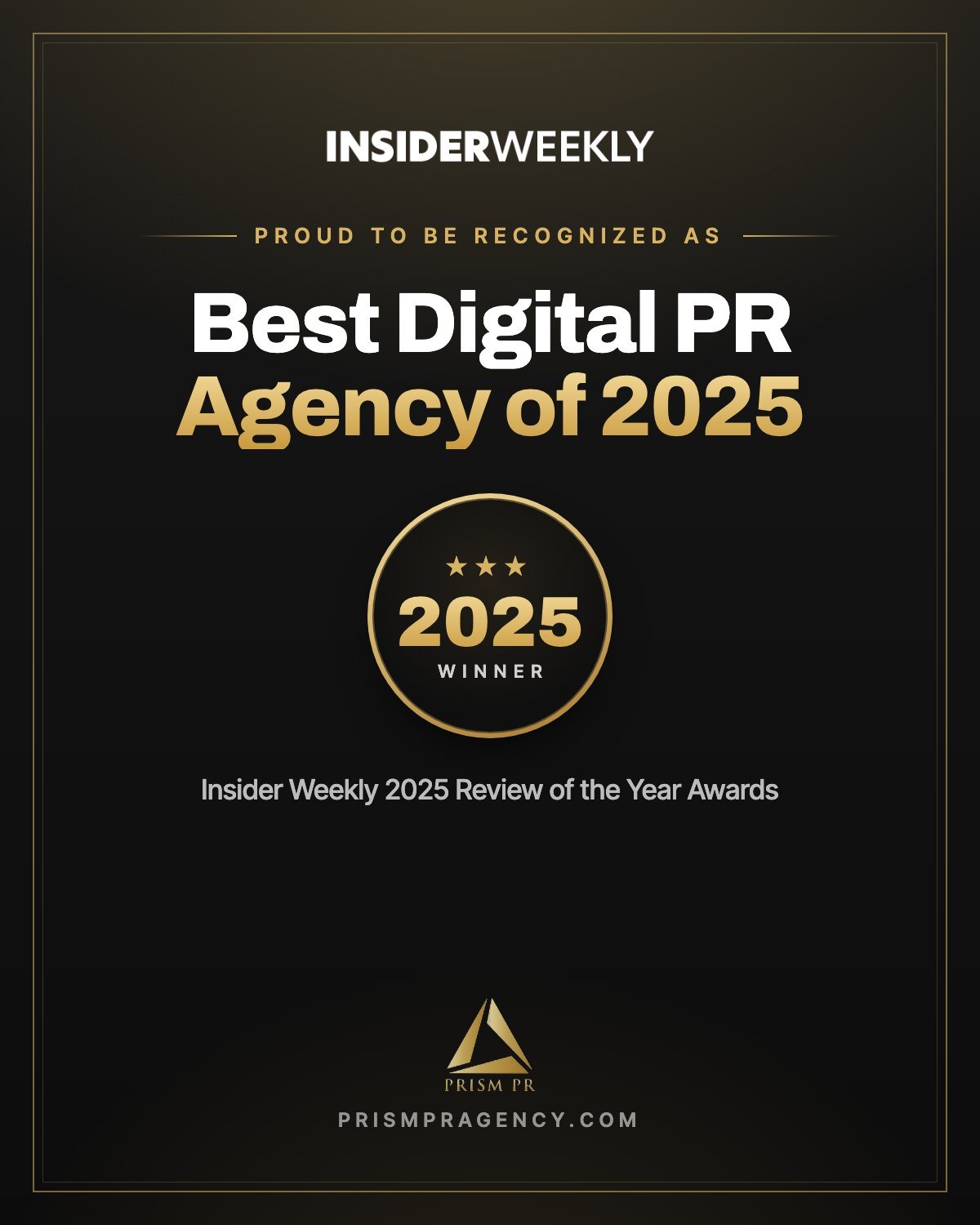 Insider Weekly award naming Prism PR Best Digital PR Agency of 2025